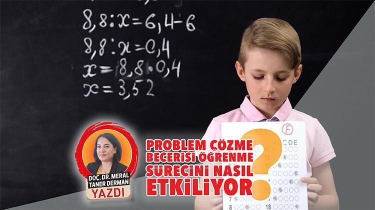 Problem çözme becerisi öğrenme sürecini nasıl etkiliyor?